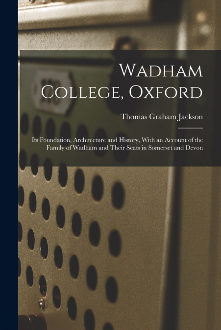 Wadham College, Oxford