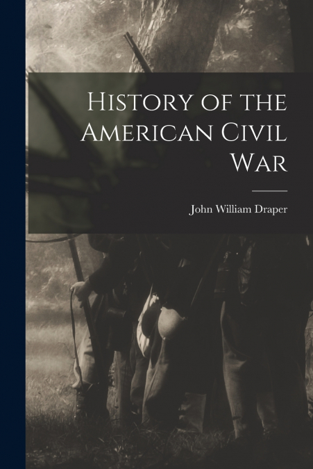 History of the American Civil War