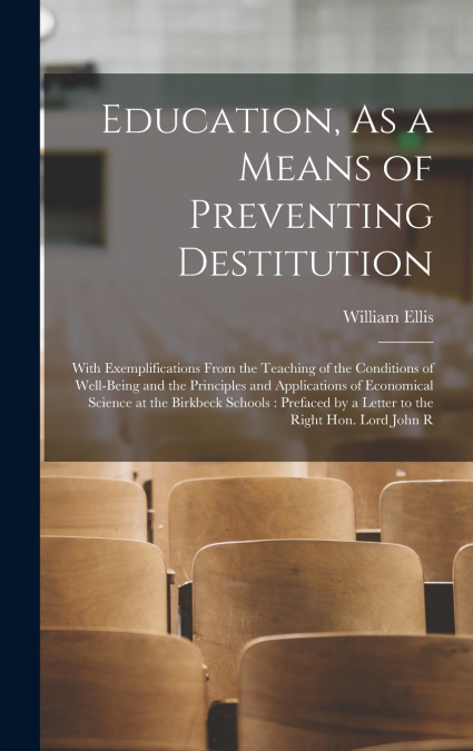 Education, As a Means of Preventing Destitution