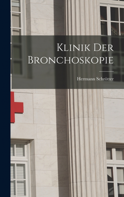 Klinik Der Bronchoskopie