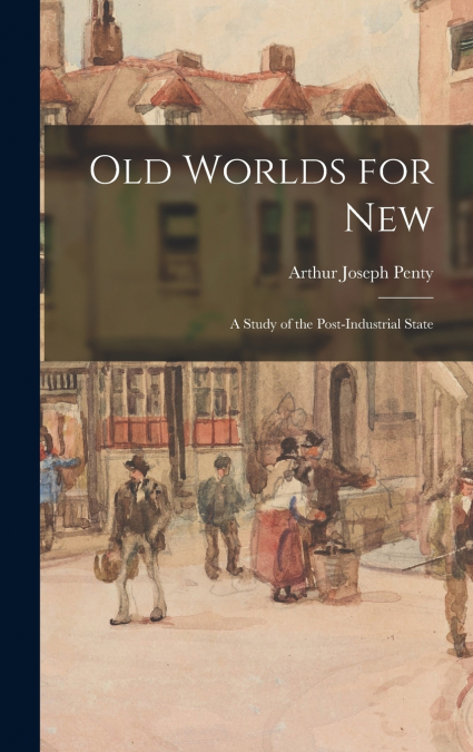 Old Worlds for New