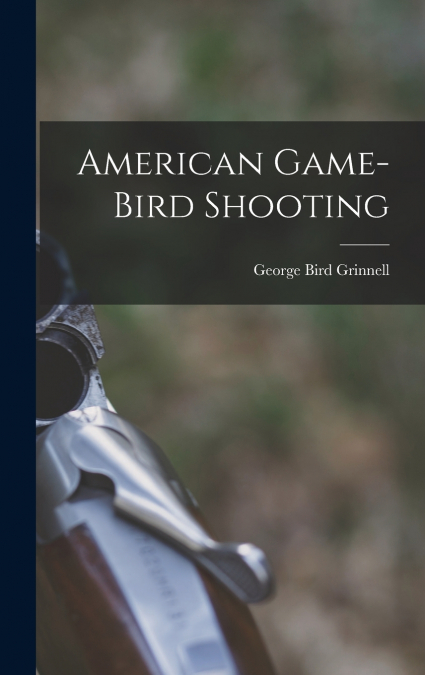 American Game-Bird Shooting