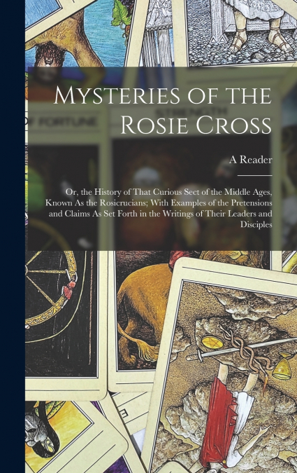 Mysteries of the Rosie Cross