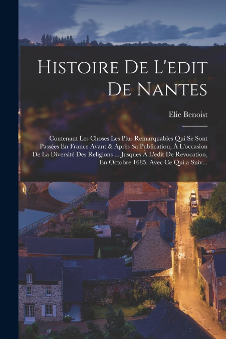 Histoire De L’edit De Nantes