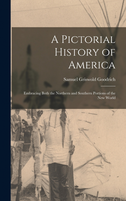 A Pictorial History of America