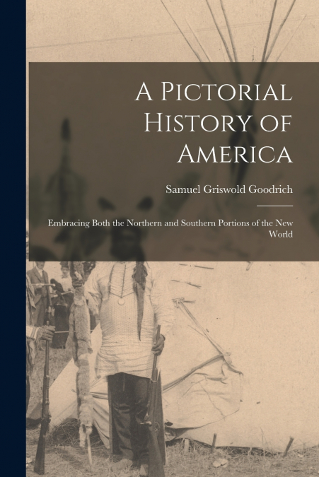 A Pictorial History of America