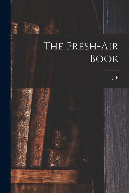 The Fresh-air Book