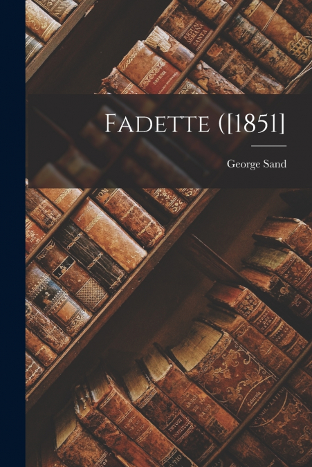 Fadette ([1851]