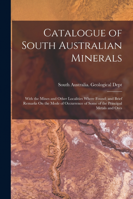 Catalogue of South Australian Minerals