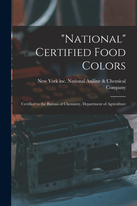 'National' Certified Food Colors