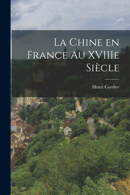 La Chine en France au XVIIIe siècle