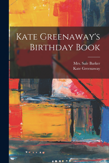 Kate Greenaway’s Birthday Book