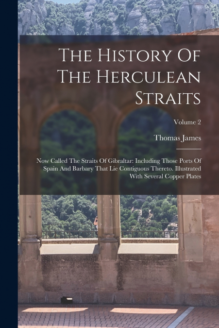 The History Of The Herculean Straits