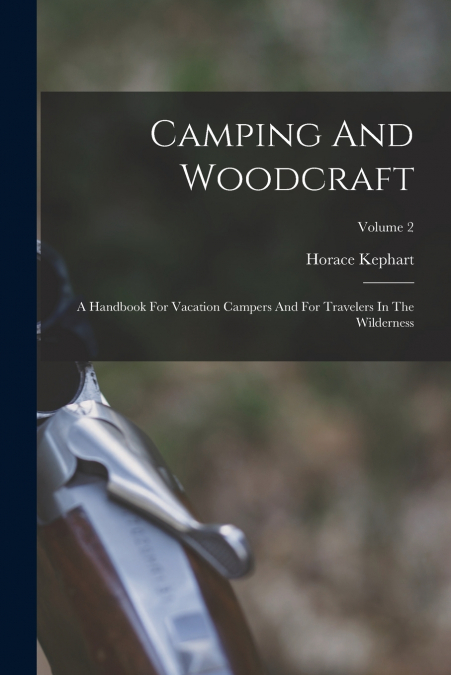 Camping And Woodcraft