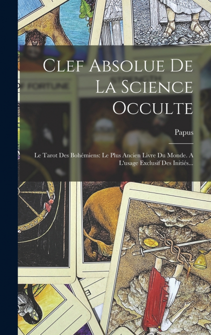 Clef Absolue De La Science Occulte