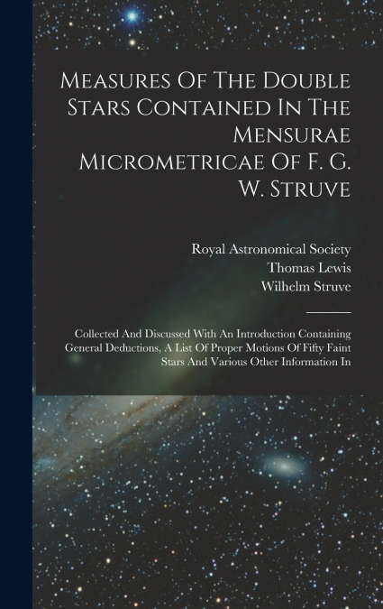 Measures Of The Double Stars Contained In The Mensurae Micrometricae Of F. G. W. Struve