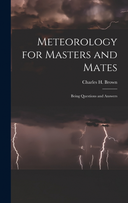 Meteorology for Masters and Mates