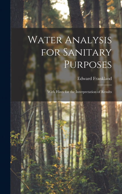 Water Analysis for Sanitary Purposes