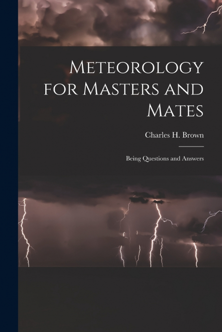 Meteorology for Masters and Mates
