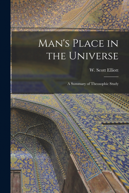 Man’s Place in the Universe