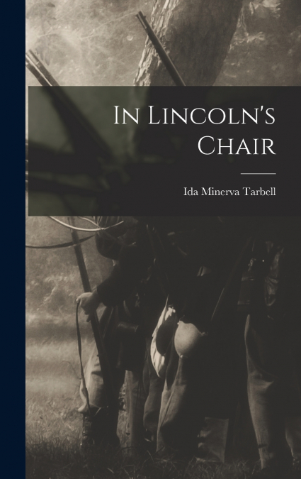 In Lincoln’s Chair