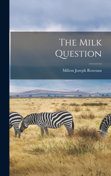 The Milk Question