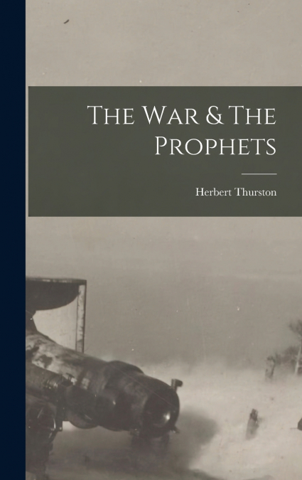 The War & The Prophets