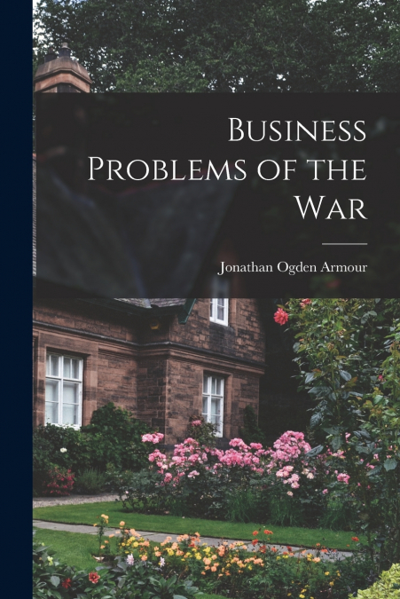 Business Problems of the War