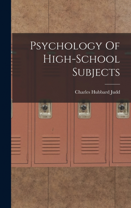 Psychology Of High-School Subjects