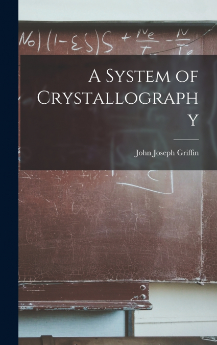 A System of Crystallography