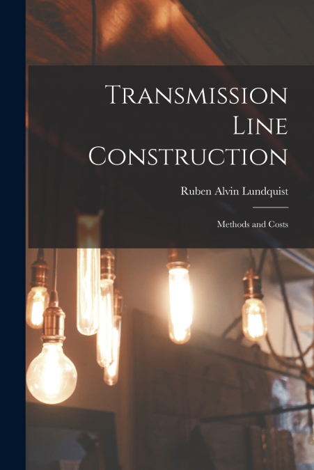 Transmission Line Construction