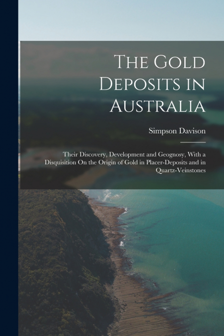 The Gold Deposits in Australia