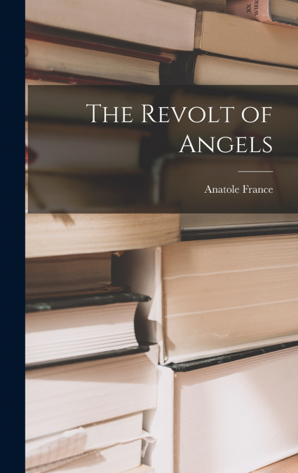 The Revolt of Angels