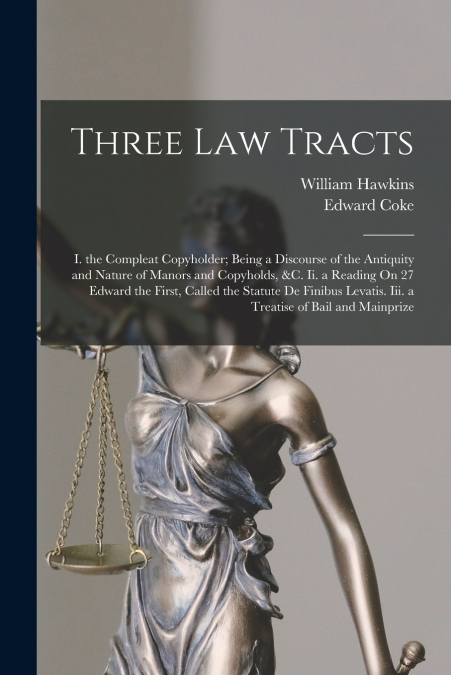 Three Law Tracts