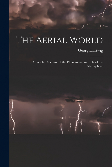 The Aerial World