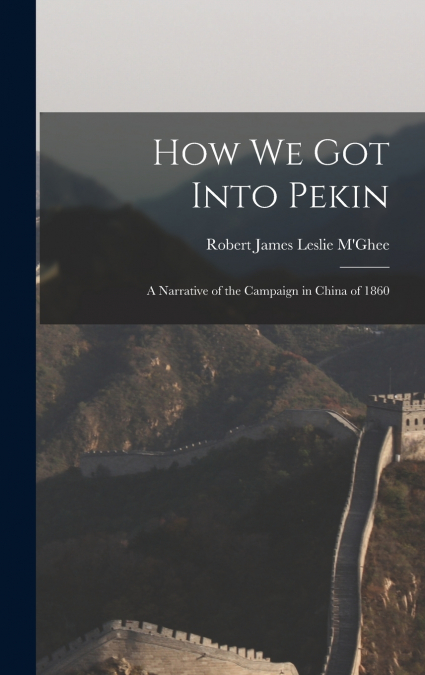 How We Got Into Pekin