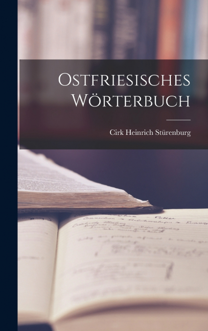 Ostfriesisches Wörterbuch