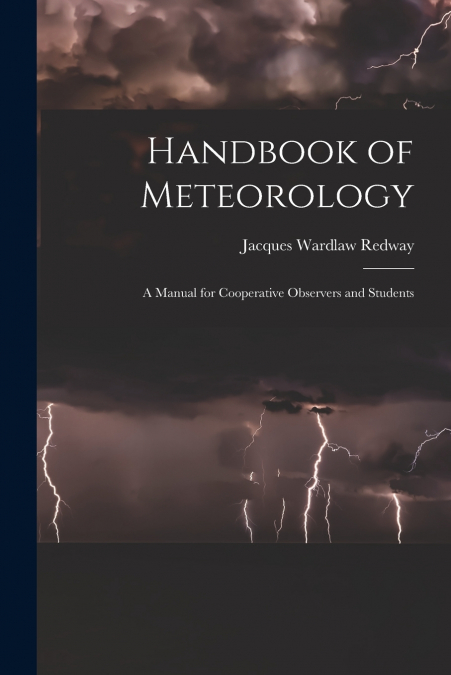 Handbook of Meteorology