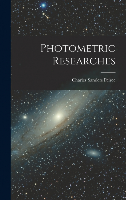 Photometric Researches