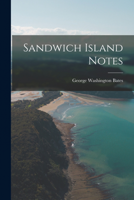 Sandwich Island Notes