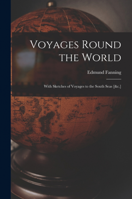 Voyages Round the World