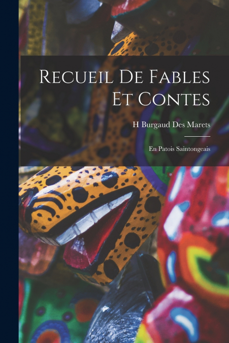 Recueil De Fables Et Contes