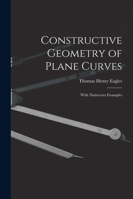 Constructive Geometry of Plane Curves