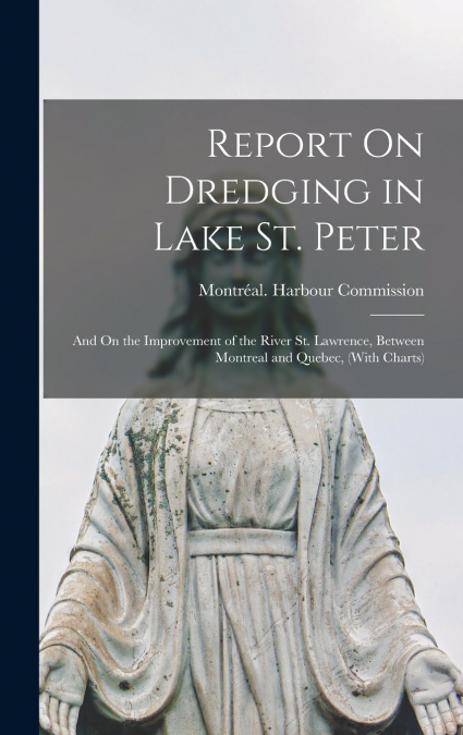 Report On Dredging in Lake St. Peter