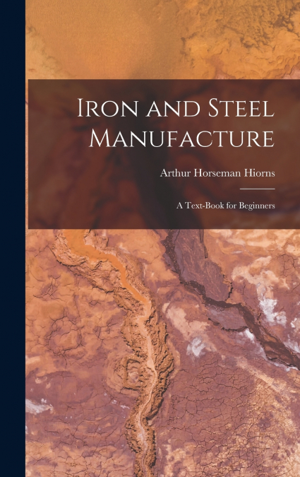 Iron and Steel Manufacture