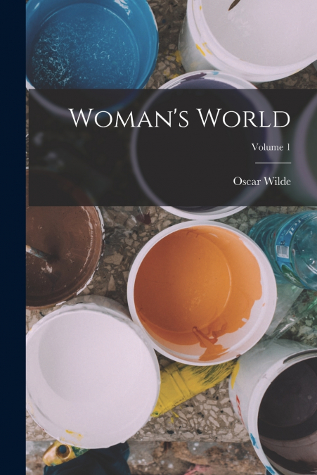Woman’s World; Volume 1