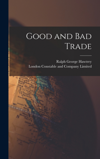 Good and Bad Trade