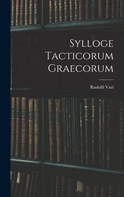 Sylloge Tacticorum Graecorum