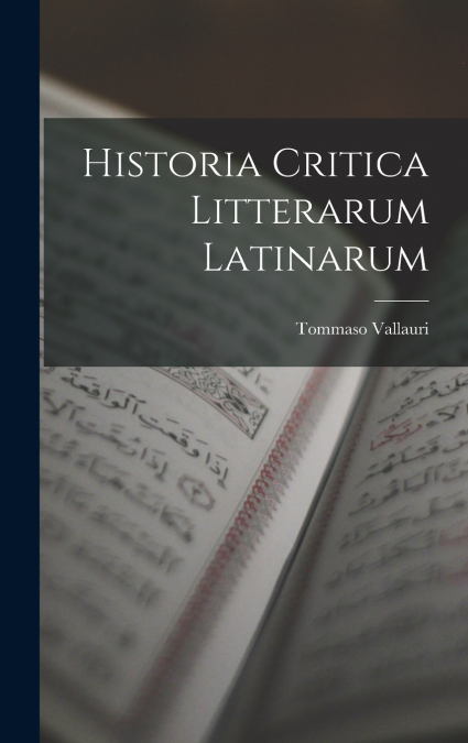 Historia Critica Litterarum Latinarum