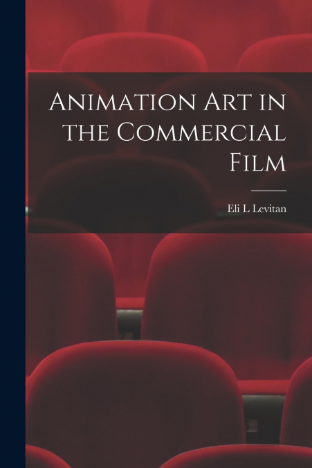 Animation art in the Commercial Film